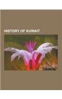 History of Kuwait: 1983 Kuwait Bombings, Al-Awazem, Anglo-Ottoman Convention of 1913, Battle of Chains, Battle of Dasman Palace, Battle o
