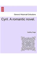 Cyril. A romantic novel.