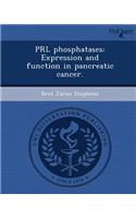 Prl Phosphatases: Expression and Function in Pancreatic Cancer