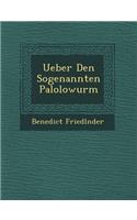 Ueber Den Sogenannten Palolowurm