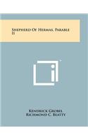 Shepherd of Hermas, Parable II