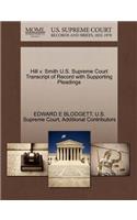 Hill V. Smith U.S. Supreme Court Transcript of Record with Supporting Pleadings