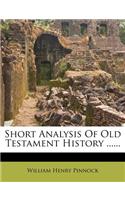 Short Analysis of Old Testament History ......