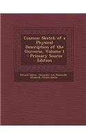 Cosmos: Sketch of a Physical Description of the Universe, Volume 1