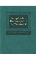 Pamphlets - Homoeopathic, Volume 2