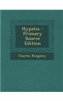 Hypatia - Primary Source Edition