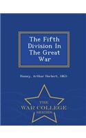 Fifth Division in the Great War - War College Series