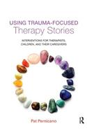 Using Trauma-Focused Therapy Stories