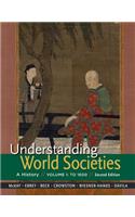 Understanding World Societies, Volume 1: To 1600