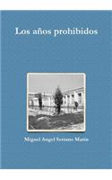 años prohibidos