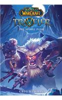 The Spiral Path (World of Warcraft: Traveler, Book 2)