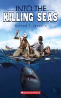 Into the Killing Seas