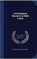 Archeological Research in Bible Lands
