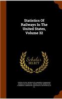 Statistics of Railways in the United States, Volume 32