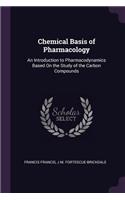 Chemical Basis of Pharmacology