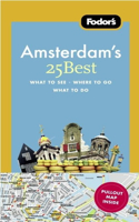 Fodor's Amsterdam's 25 Best