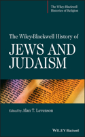 Wiley-Blackwell History of Jews and Judaism