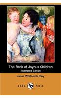 Book of Joyous Children (Illustrated Edition) (Dodo Press)