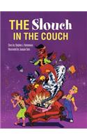 The Slouch in the Couch