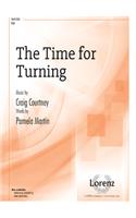 The Time For Turning