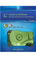 A+ Guide to Software: Managing, Maintaining and Troubleshooting