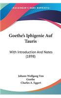 Goethe's Iphigenie Auf Tauris