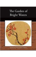 Garden of Bright Waters