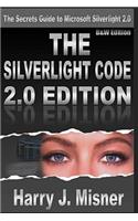 Silverlight Code 2.0 Edition - B&W Edition
