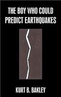 The Boy Who Could Predict Earthquakes