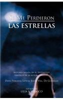Se Me Perdieron Las Estrellas: (Spanish)