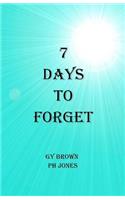 7 Days to Forget