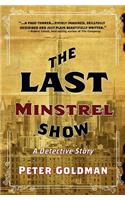 Last Minstrel Show