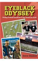 Eyeblack Odyssey: Finding Football Fanaticism in the American South(English)