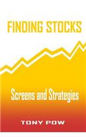 Finding Stocks: Screens and Strategies: Successful screens for stocks