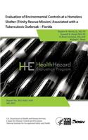 Evaluation of Environmental Controls at a Homeless Shelter (Trinity Rescue Mission) Associated with a Tuberculosis Outbreak - Florida