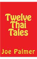 Twelve Thai Tales