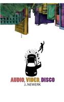 Audio, Video, Disco
