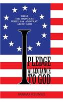 I Pledge Allegiance to God
