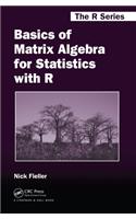 Basics of Matrix Algebra for Statistics with R