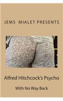 Alfred Hitchcock's Psycho