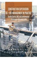 Construction Supervision QC + HSE Management in Practice