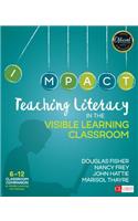 Teaching Literacy in the Visible Learning Classroom, Grades 6-12