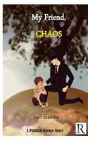 My Friend Chaos: (English)