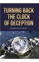 Turning Back the Clock of Deception