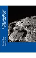 One Against the Moon