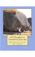 50 Thoughts to Transform your day