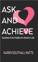 Ask and Achieve