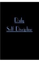 Daily Self Discipline