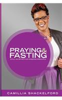 Praying and Fasting: Still an Effective Kingdom Principle