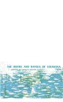 Rivers and Bayous of Louisiana